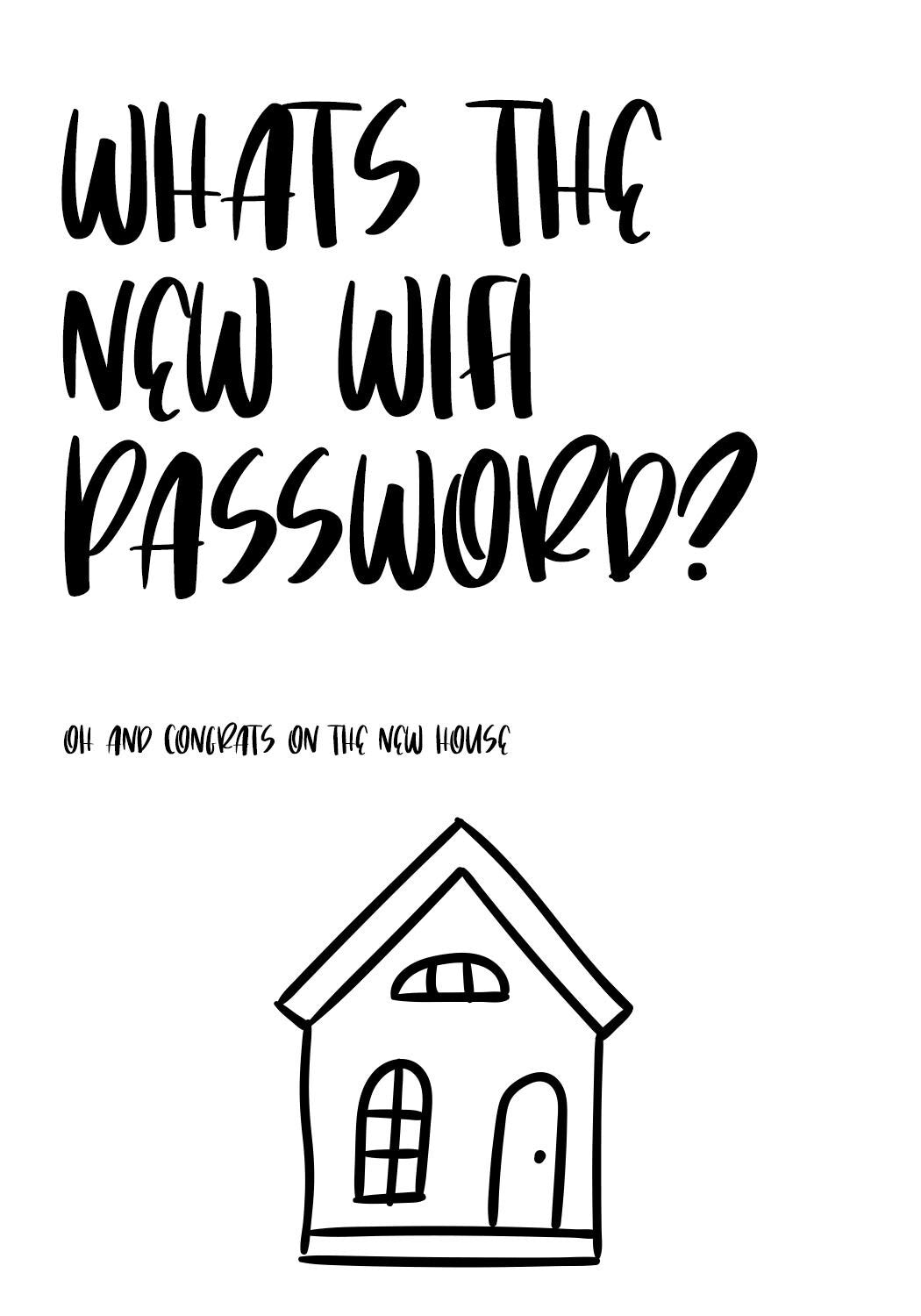 What's the new Wifi Password? - House Warming Wine Label Gift from Kanwish Designs