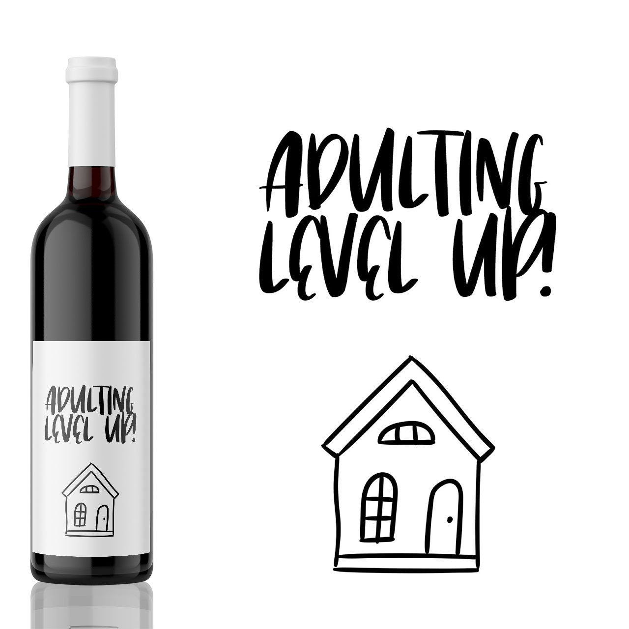 Adulting Level Up! House Warming Wine Label Gift from Kanwish Designs