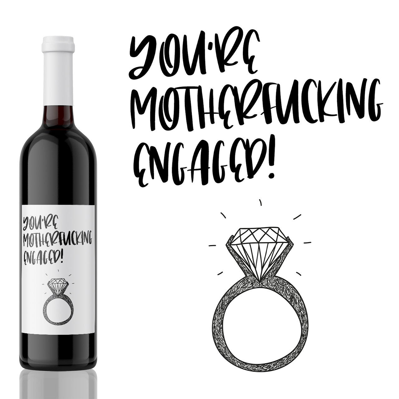 You're a motherfucking Engaged! Engagement Wine Label Gift from Kanwish Designs