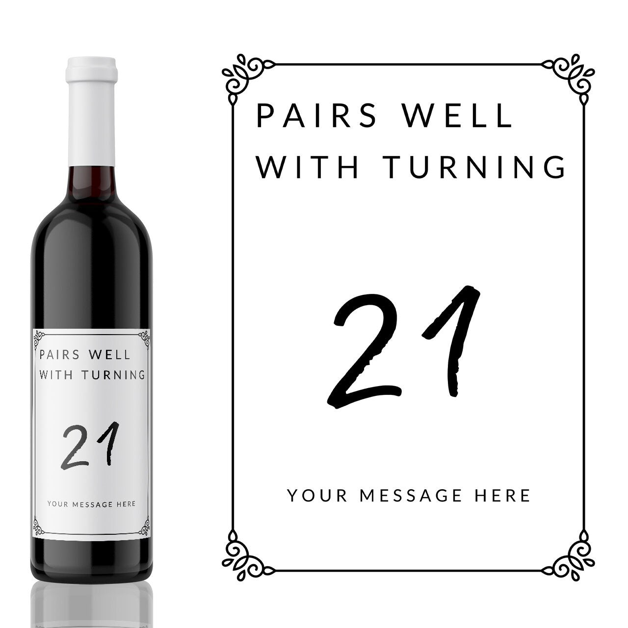 Pairs well with Turning 21 wine label, Birthday Wine Label, Birthday wine Gift, 21st Birthday, 40th Birthday, 50th Birthday, custom wine