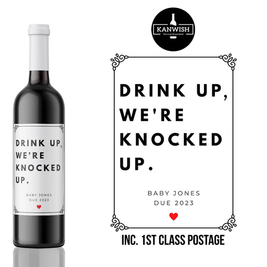 Drink up we're knocked up wine label | Wine Sticker | Baby Pregnancy announcement | grandparent gift | Granddad | Grandma | Uncle | Auntie