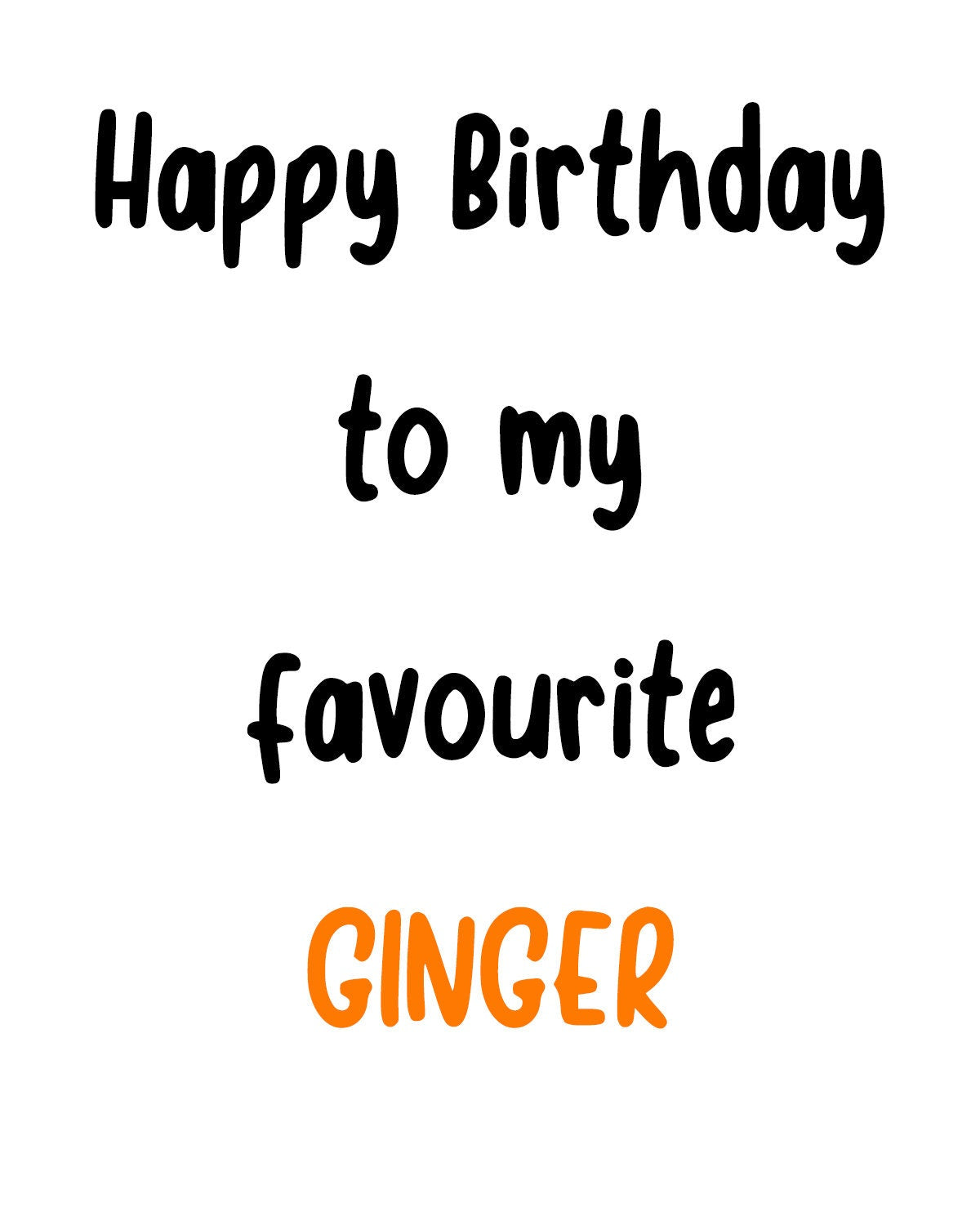 Happy birthday to my favourite ginger Wine Label, funny banter custom wine label, personlised wine label sticker, milestone wine label