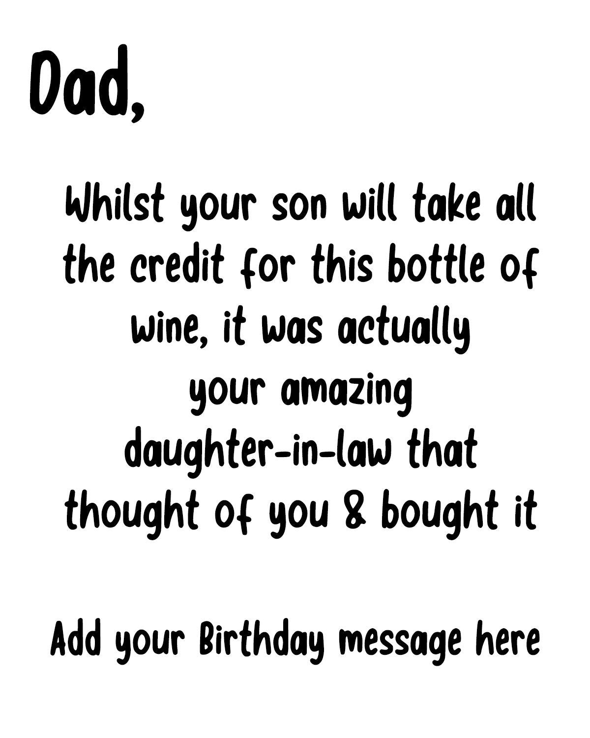 Dad Humorous, rude and Edgy Wine Label sticker for Birthday | Ideal for brother or sister | wine gift for dad or step-dad | Daughter in law